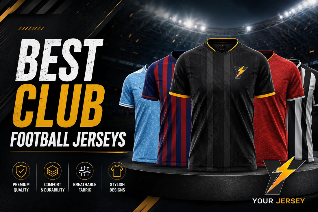 Best Club Football Jerseys: Top Choices for Every Football Fan