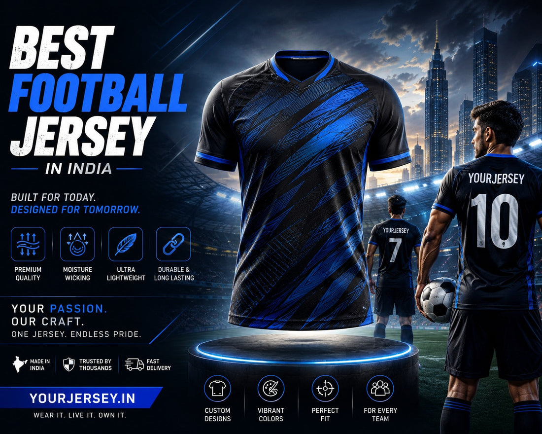 Best Football Jersey India | Buy Online Now | YourJersey